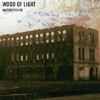 Wood Of Light : Materioteca 08